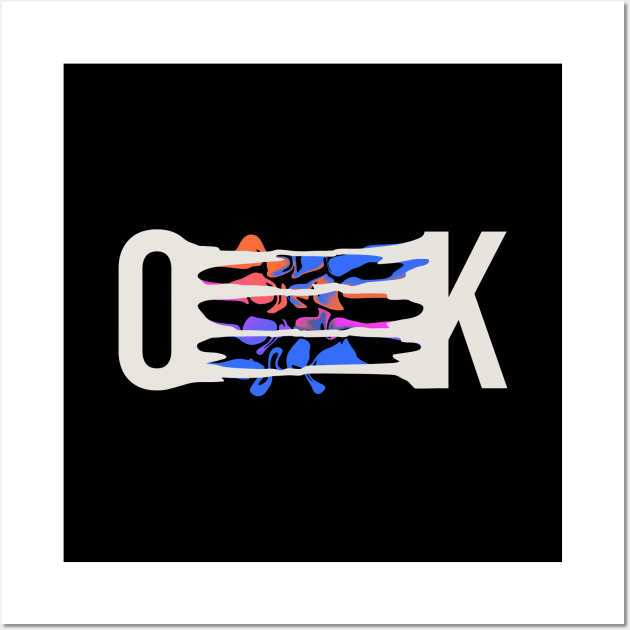 OK Wall Art by azified